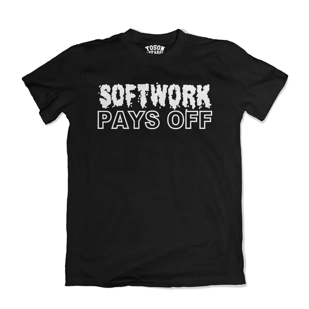 Softwork Pays Off T-Shirt